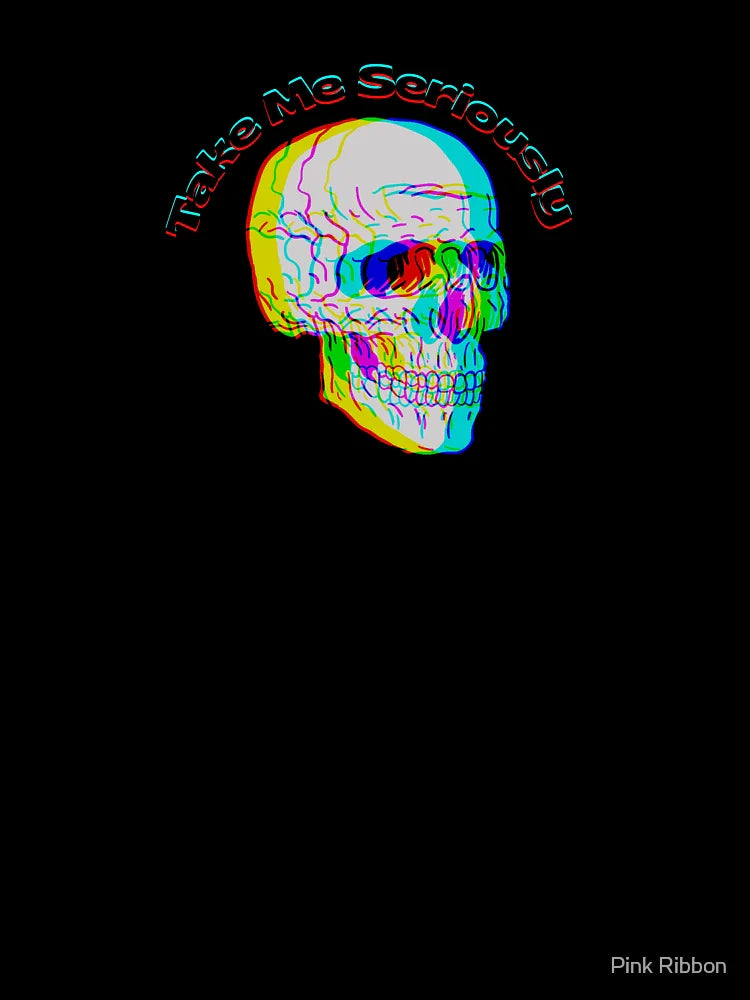 Glitchy Take Me Seriously Skull