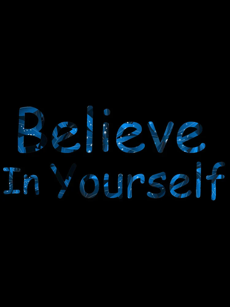Believe in yourself quote in leaves pattern