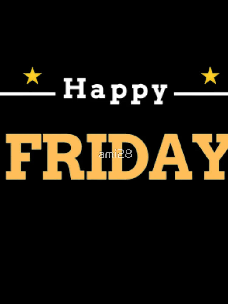Happy friday