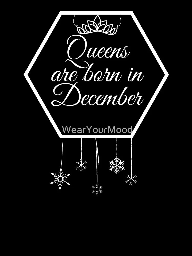 Queens Are Born In December Gift Black T-Shirt
