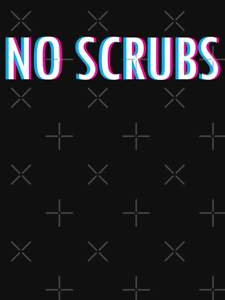 No Scrubs