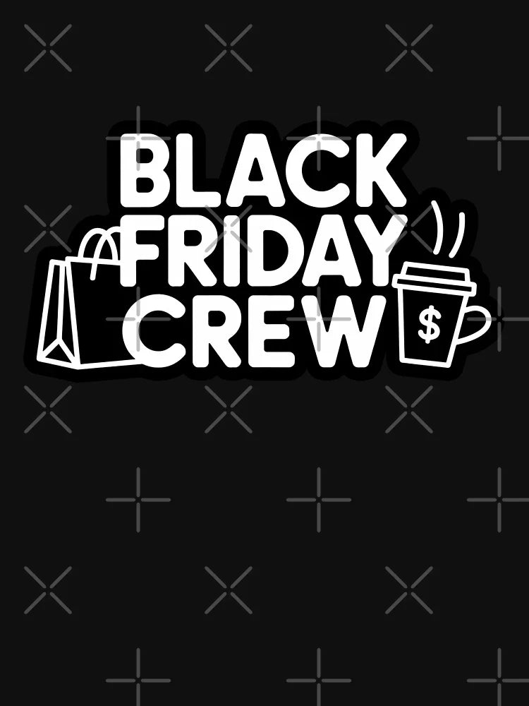 Black Friday Crew Shopping