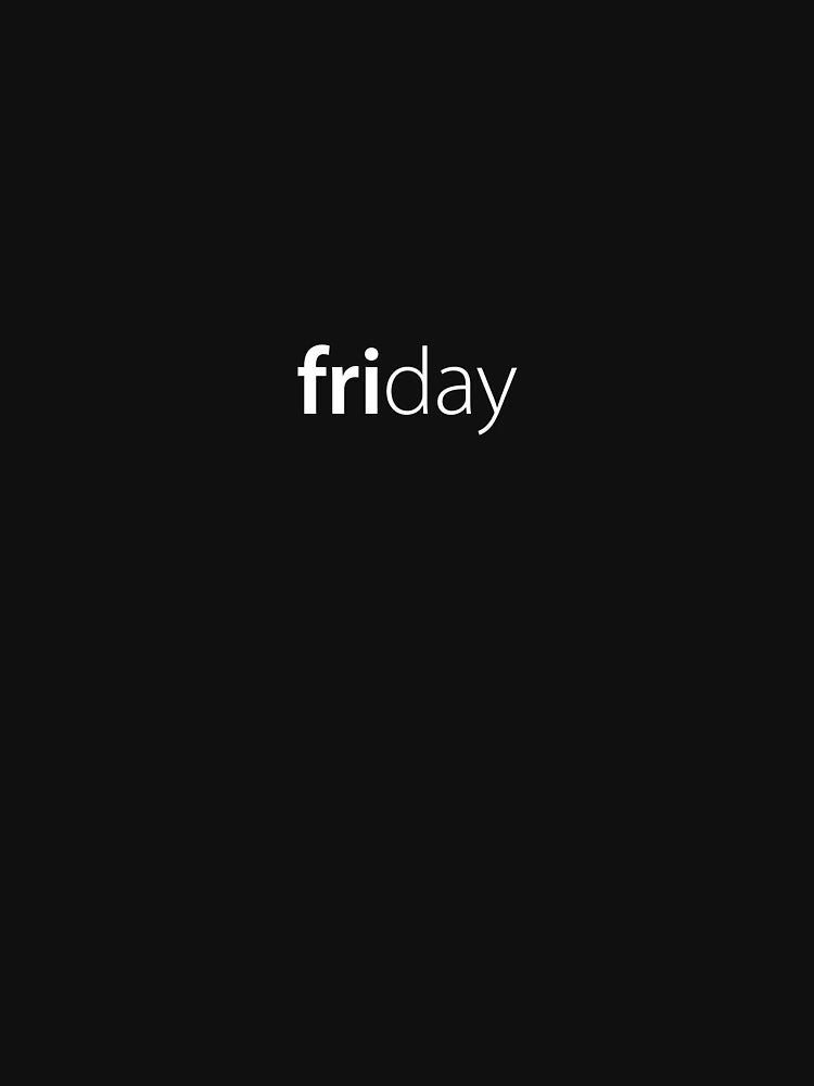 Friday