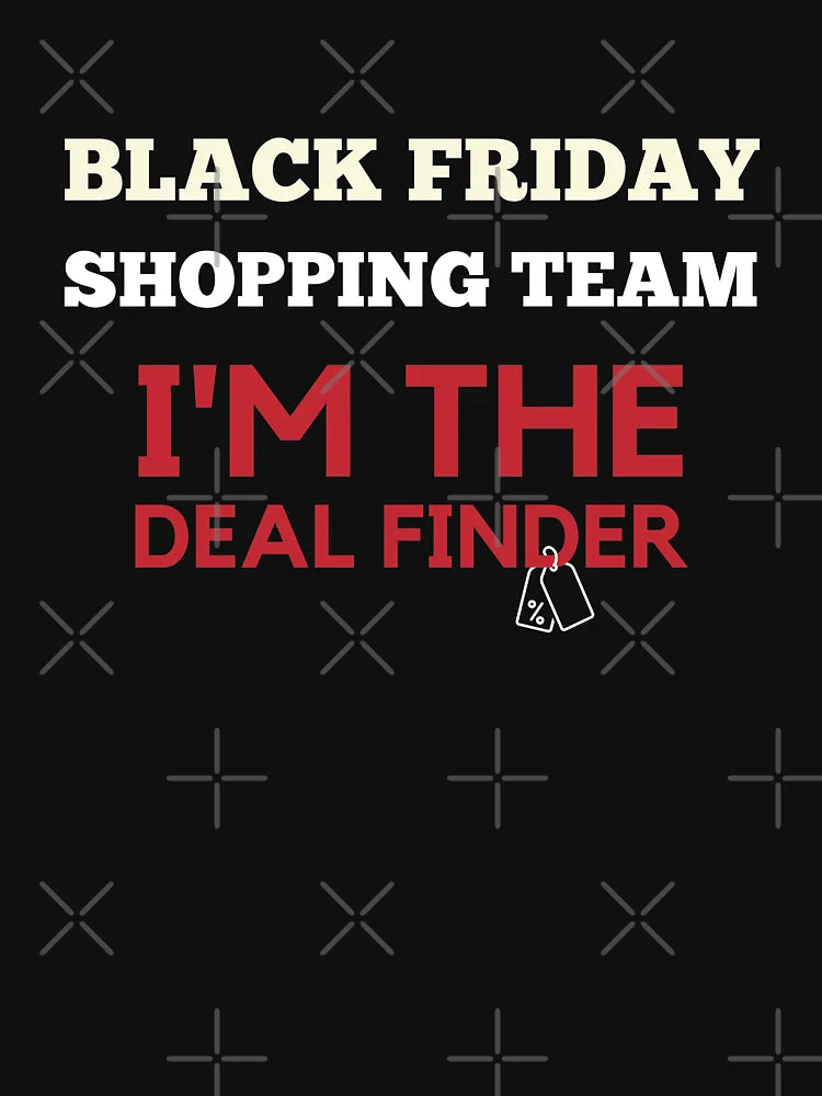 Black Friday Shopping Team I'm The Deal Finder Xmas