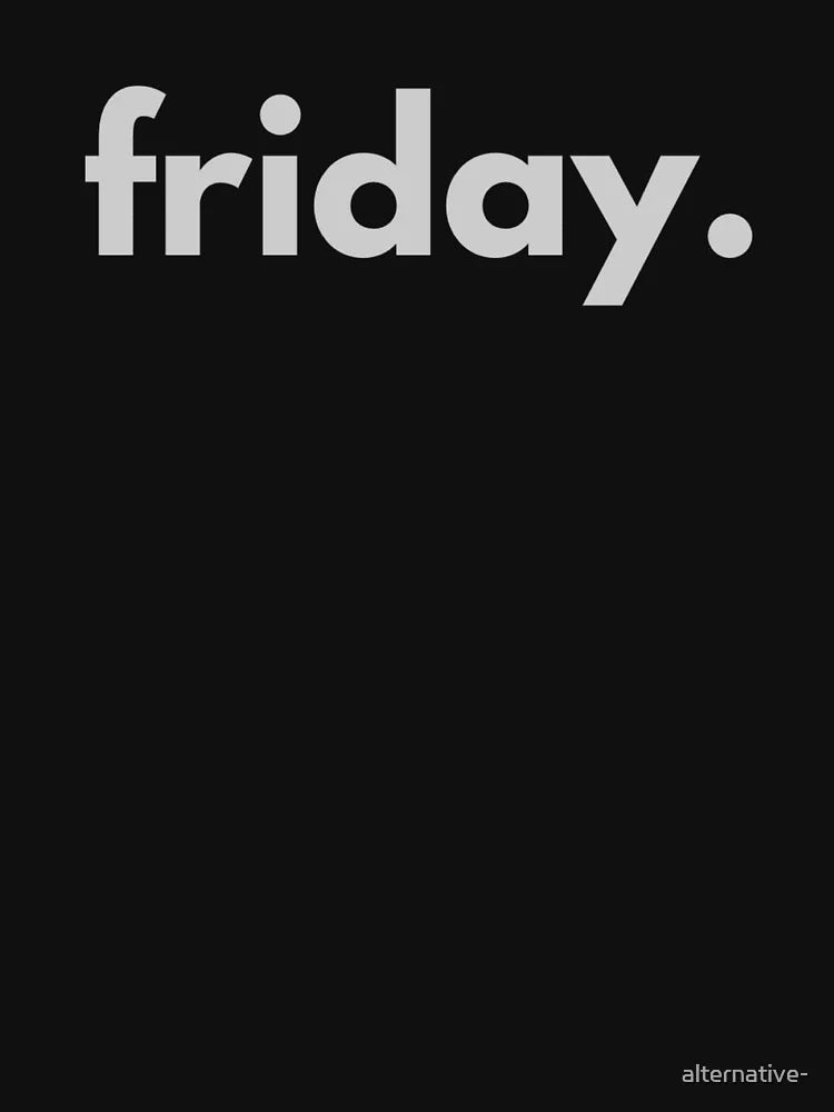 Friday