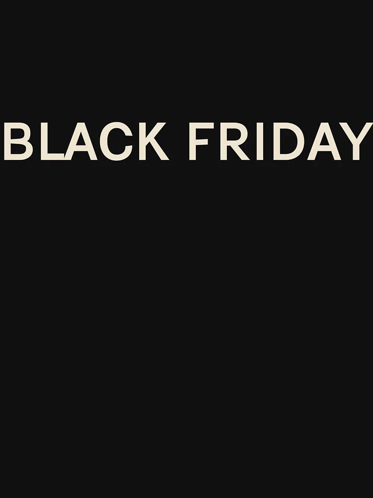 Black Friday On This Day Perfect Day