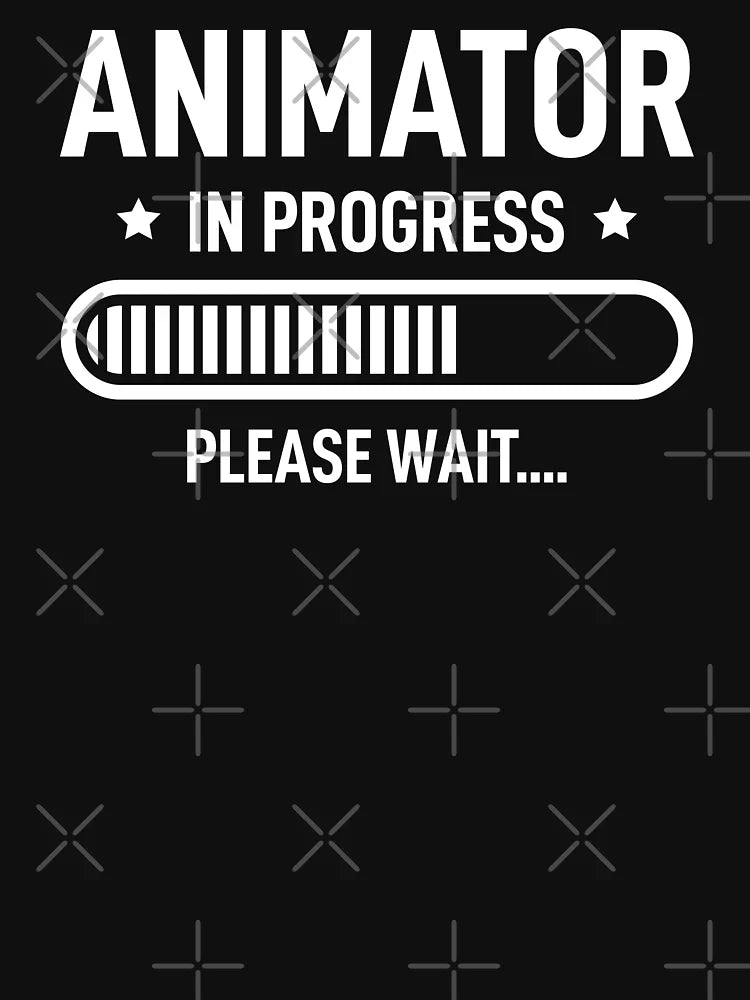 Animator In Progress Future Animator