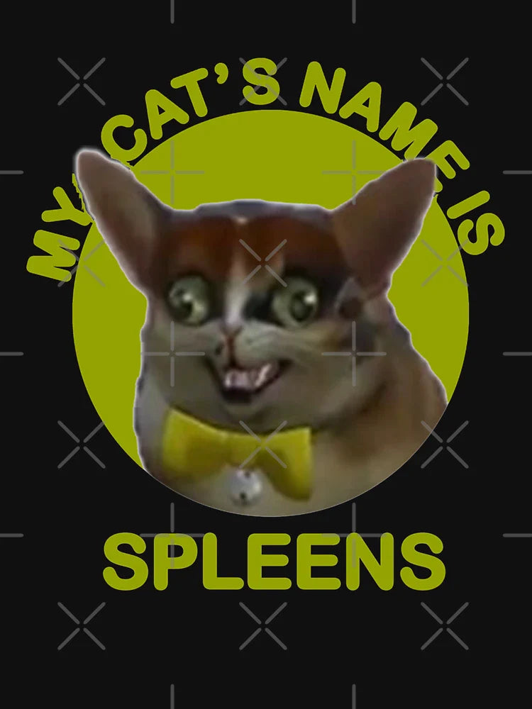 My Cat&x27;s Name Is Spleens Classic T-Shirts Gift For Fans, For Men and Women