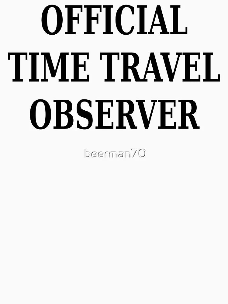 Official time travel observer