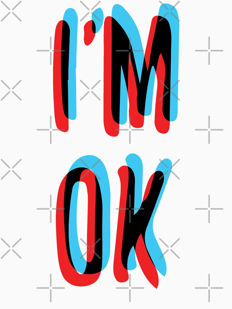 I'm OK