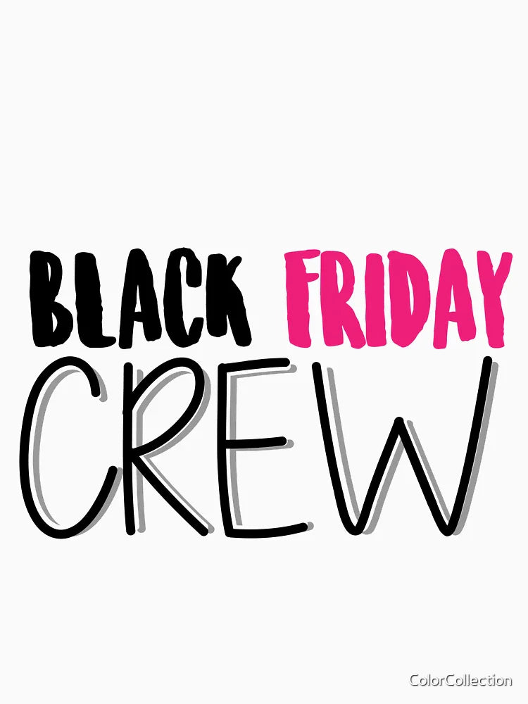 black friday crew