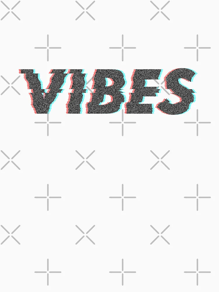 vibes
