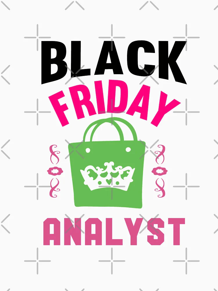 Black Friday Analyst: I Go Shopping
