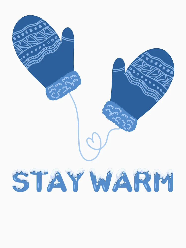 Stay Warm