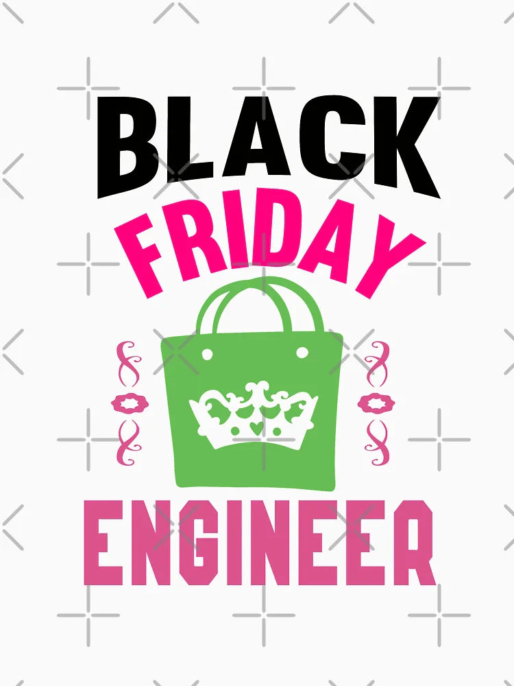 Black Friday Engineer: I Go Shopping