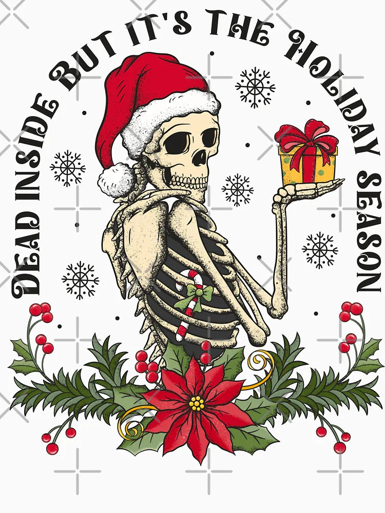 Dead Inside But It's The Holiday Season