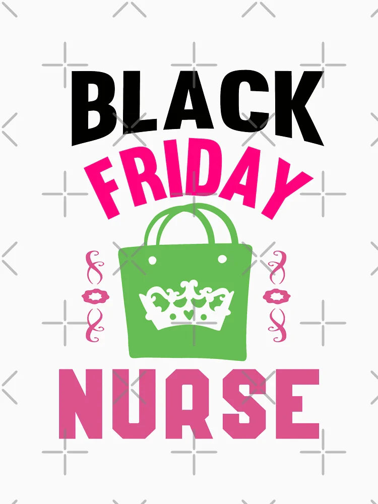 Black Friday Nurse: I Go Shopping