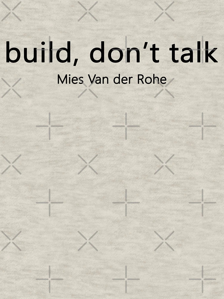 build don't talk