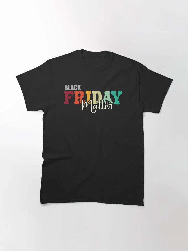 Black friday matter