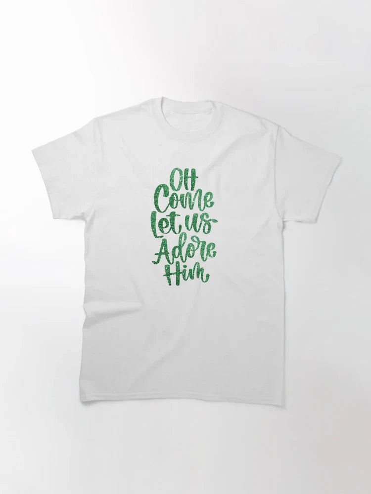 Oh Come Let Us Adore Him” PNG | Glittery Green Christian Christmas | Early Holiday Quote| Christmas in July