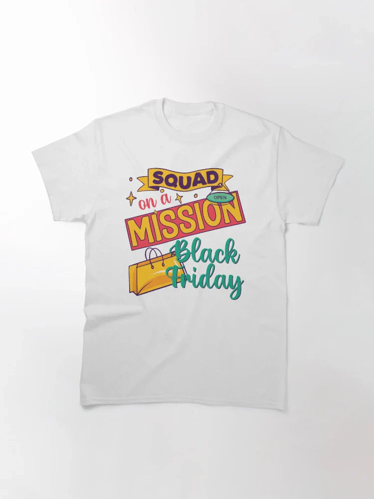 Squad On a Mission Black Friday - Shopping Lovers