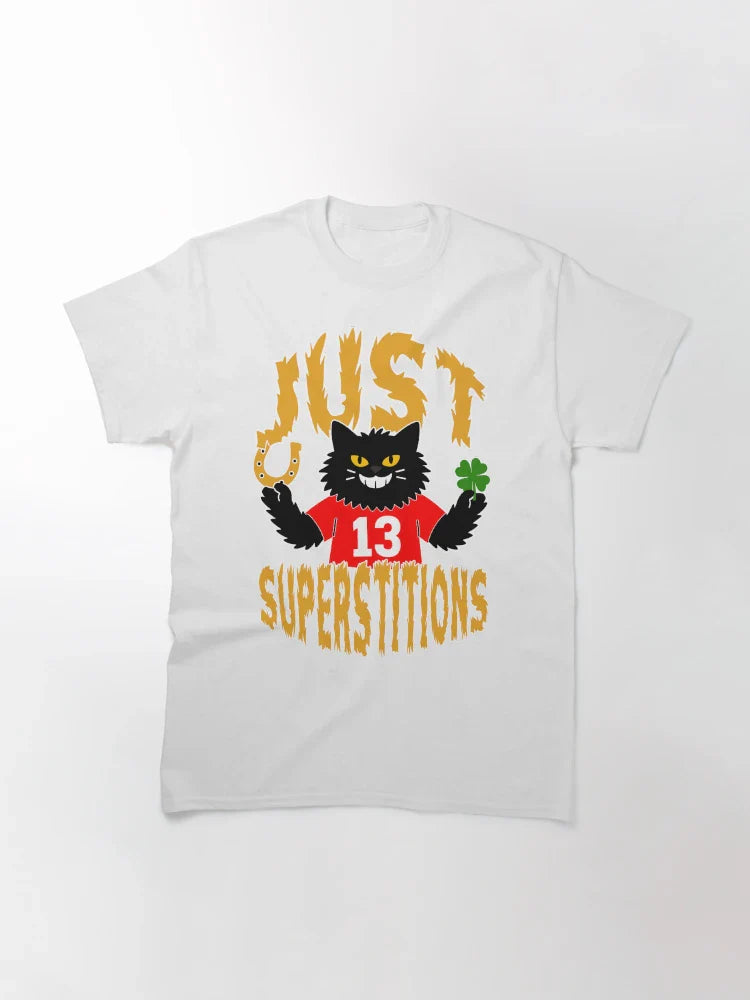 Just Superstitions - Funny Black Cat Lucky Design