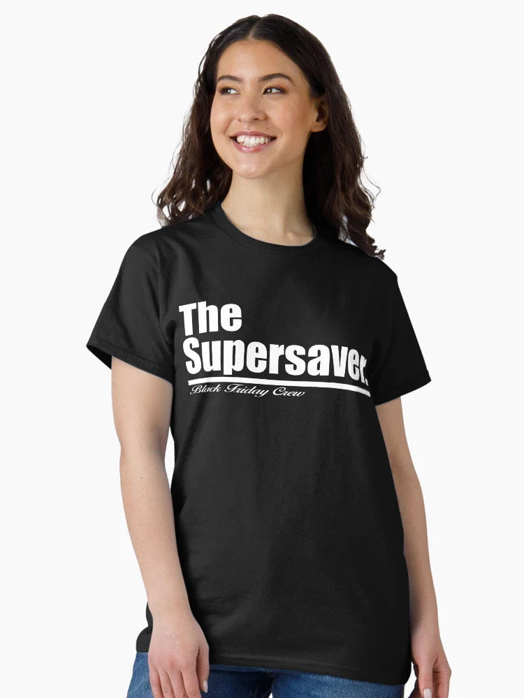 The Supersaver - Black Friday Crew