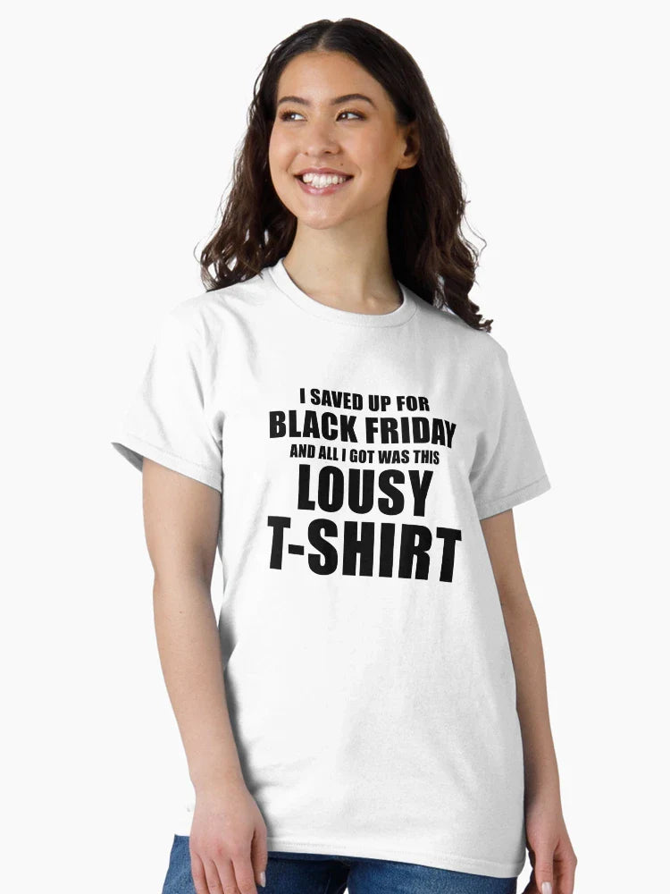 I Saved Up For Black Friday and All I Got Was This Lousy