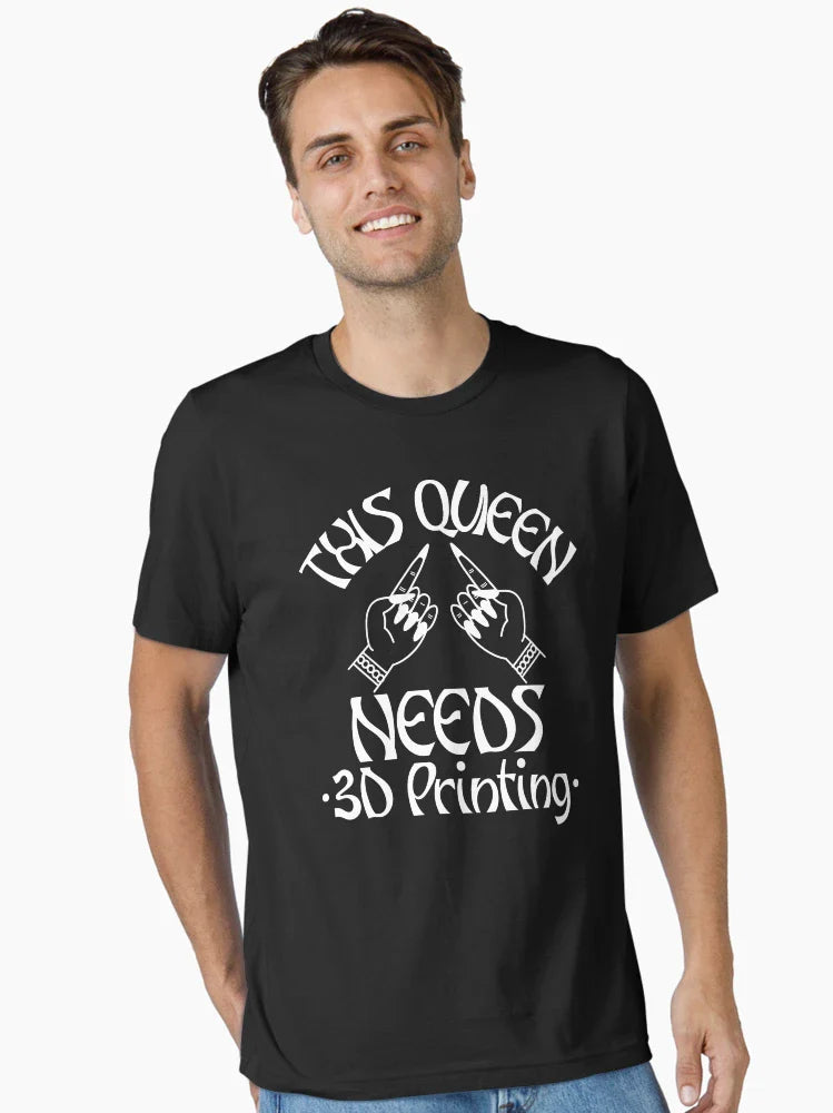 This Queen Needs 3D Printing