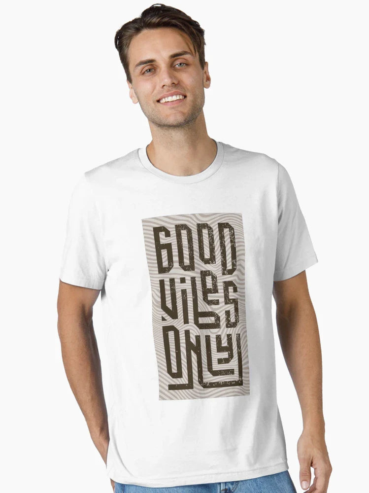 Good Vibes Only