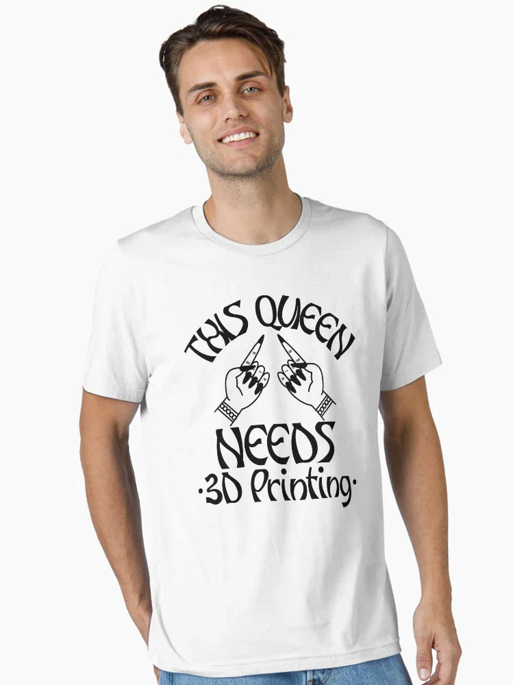 This Queen Needs 3D Printing