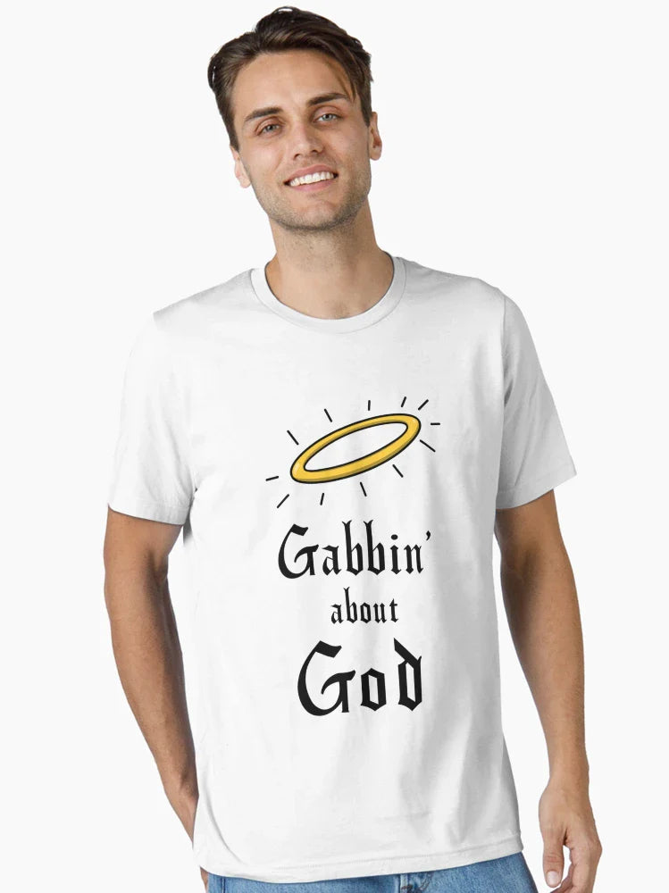 Gabbin' About God Gift For Men and Women, Gift For Father Day,  Gift Halloween Day, Gift Thanksgiving, Gift Christmas Day