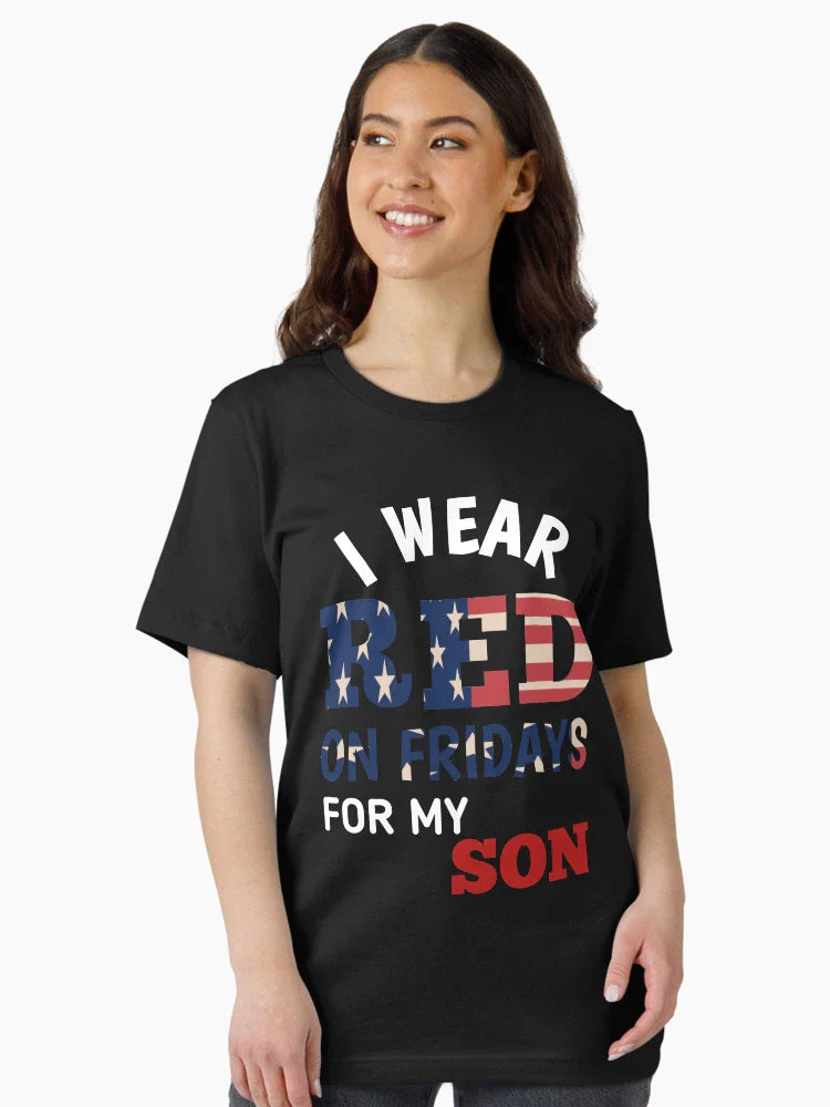 Red Friday - Deployment Outfit Military Support Gift - i wear red on fridays for my son