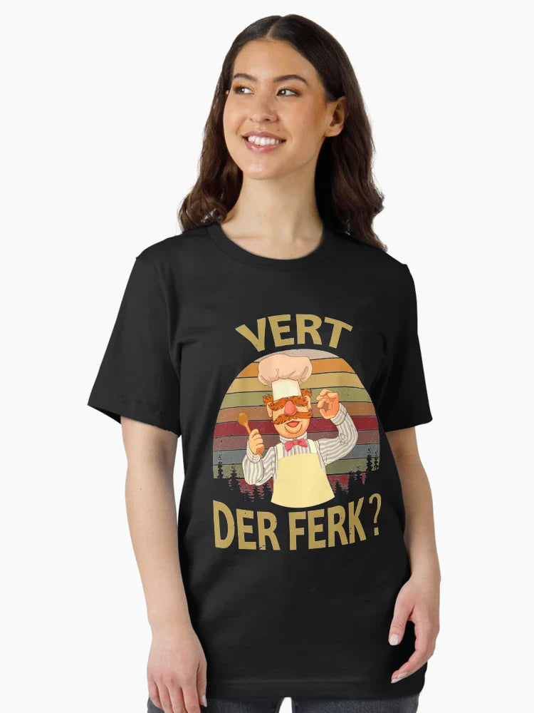 Vert Der Ferk  cook Swedish Chef Funny Gift For Fans, Gift For Men and Women, Gift Halloween Day, Gift Thanksgiving, Gift Christmas Day