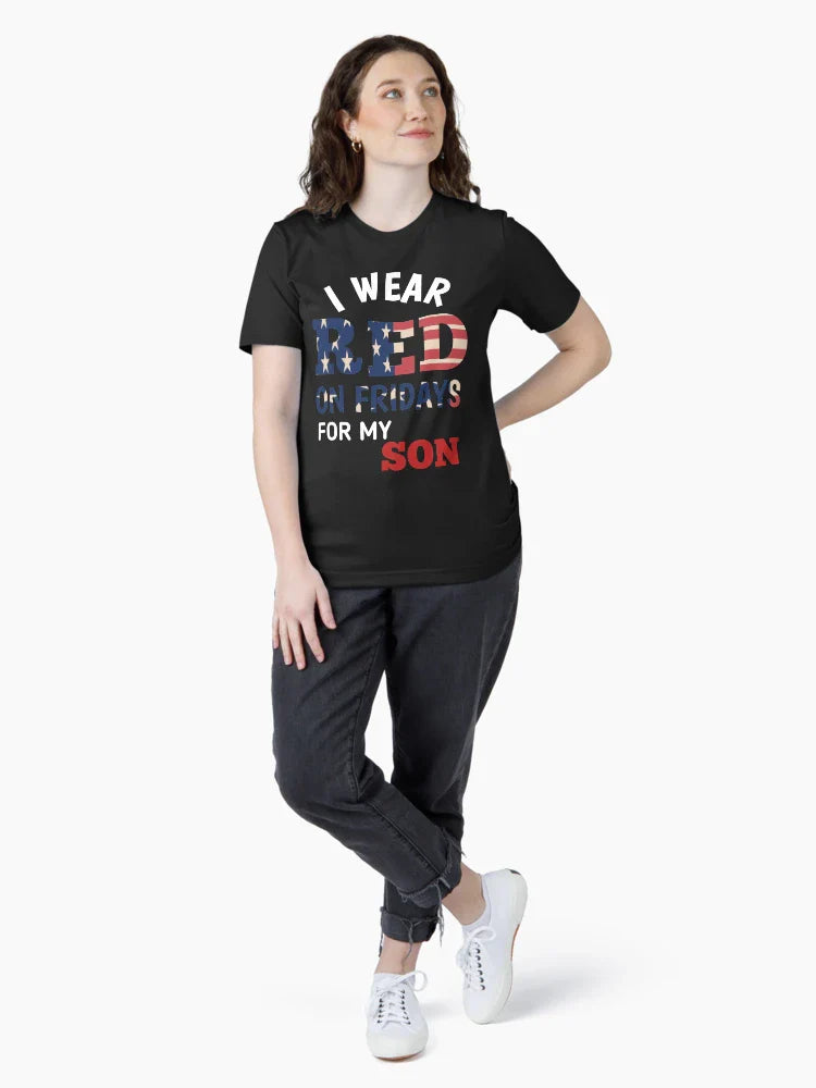 Red Friday - Deployment Outfit Military Support Gift - i wear red on fridays for my son
