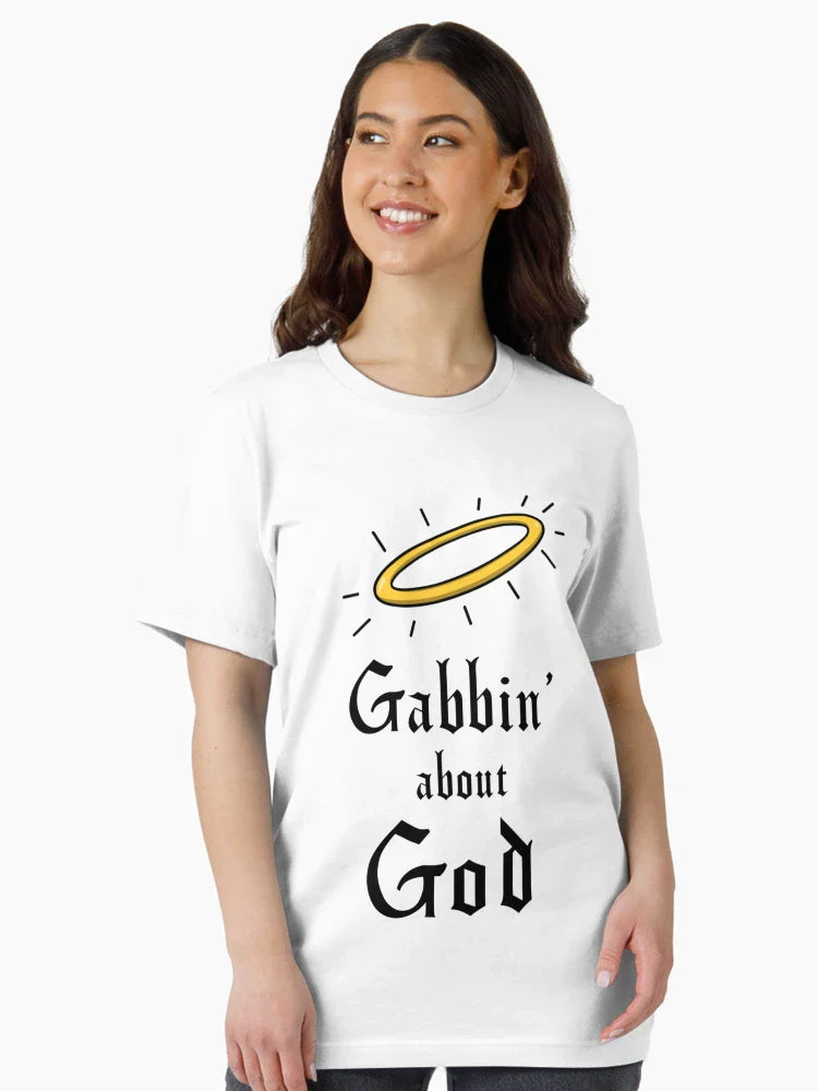 Gabbin' About God Gift For Men and Women, Gift For Father Day,  Gift Halloween Day, Gift Thanksgiving, Gift Christmas Day