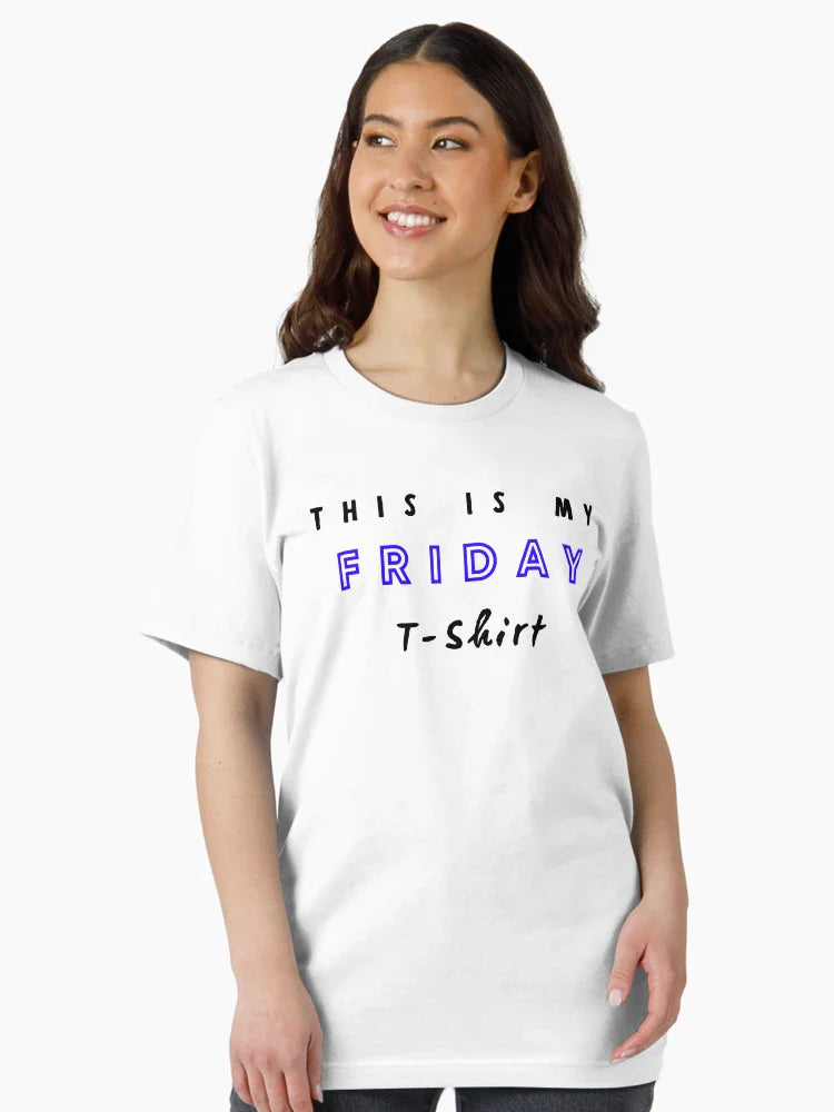 This is my friday t-shirt