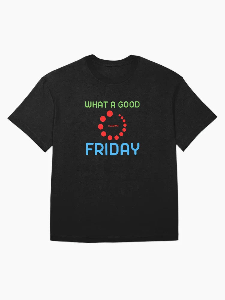 What a good friday