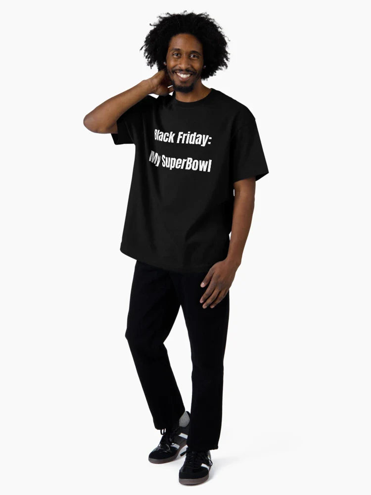 Black Friday: My Super Bowl - white
