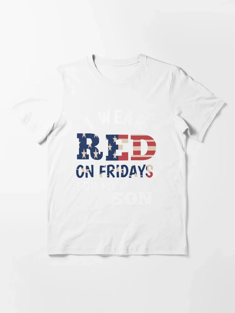 Red Friday - Deployment Outfit Military Support Gift - i wear red on fridays for my son