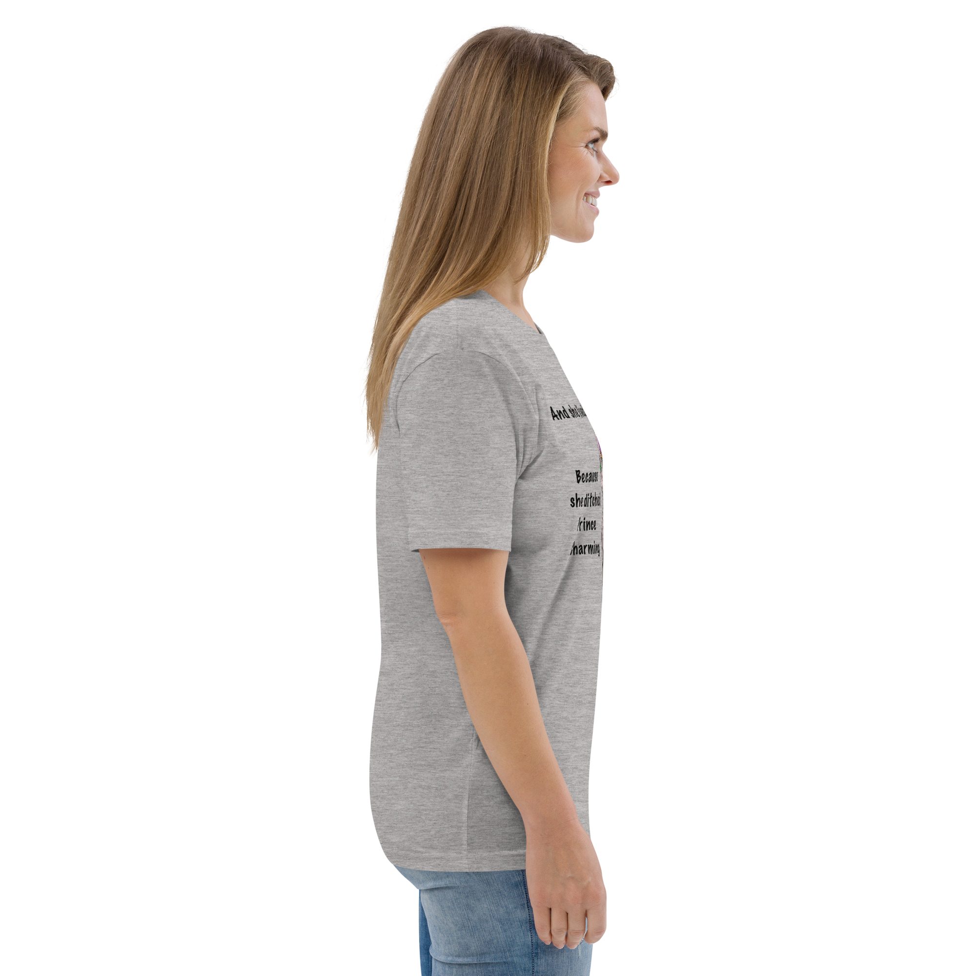 "DITCHED PRINCE CHARMING & GOT A SPHYNX CAT" ECO TEE