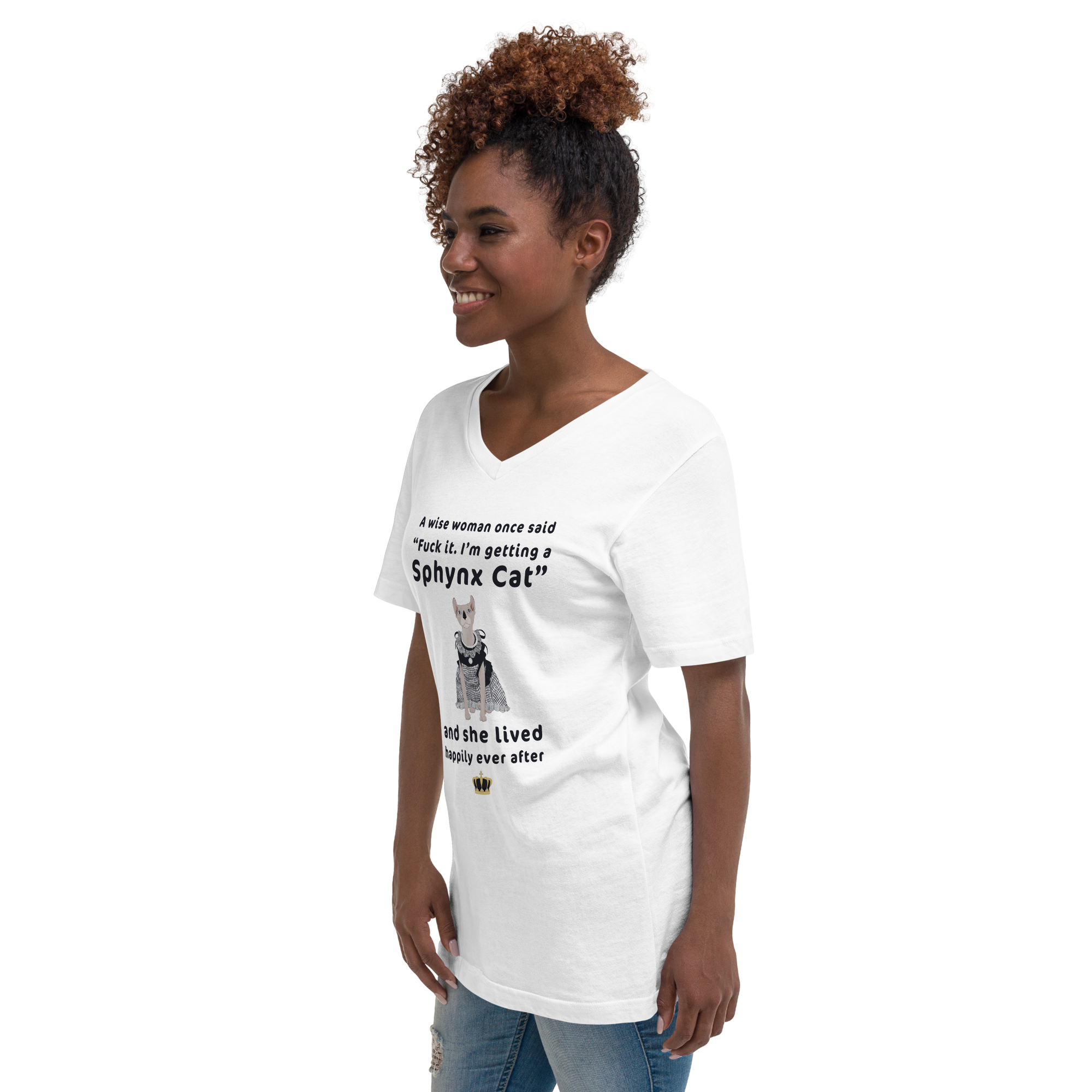 "DITCHED PRINCE CHARMING & GOT A SPHYNX CAT" ECO TEE