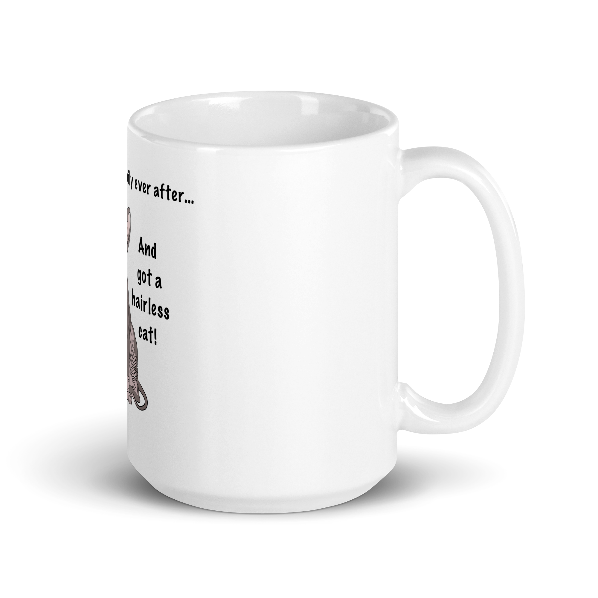 "DITCHED PRINCE CHARMING & GOT A SPHYNX" MUG